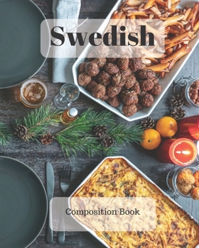 Swedish Composition Book: a college ruled notebook for your exercises, assignments and notes