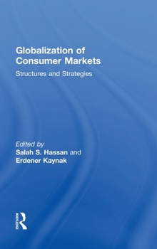 Hardcover Globalization of Consumer Markets: Structures and Strategies Book