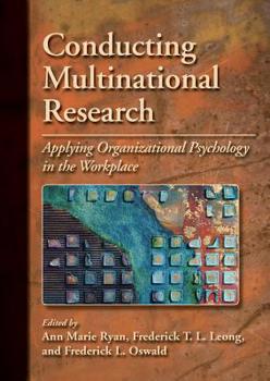 Hardcover Conducting Multinational Research: Applying Organizational Psychology in the Workplace Book
