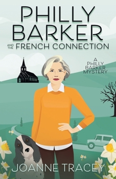 Philly Barker and the French Connection