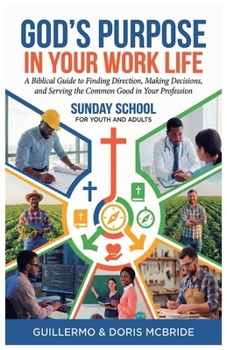 Paperback God's Purpose in Your Work Life Book