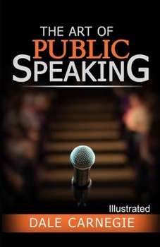 Paperback The Art of Public Speaking Illustrated Book