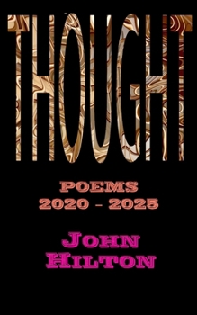 Paperback Thought: Poems 2020 - 2025 Book