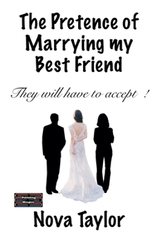 Paperback The Pretence of Marrying my Best Friend Book