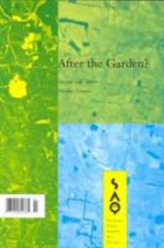 Paperback After the Garden?: Volume 98 Book