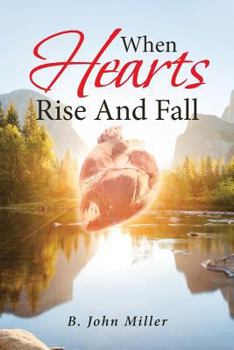 Paperback When Hearts Rise And Fall Book