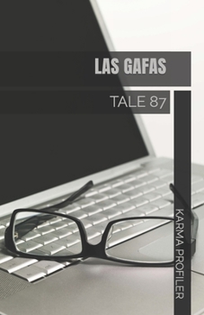 Paperback Las Gafas: Tale 87 [Spanish] Book