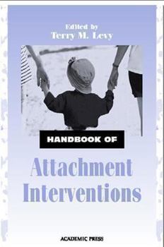 Hardcover Handbook of Attachment Interventions Book