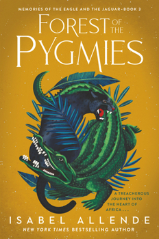 El bosque de los pigmeos - Book #3 of the Memories of the Eagle and the Jaguar