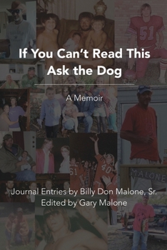 Paperback If You Can't Read This Ask the Dog: A Memoir Book