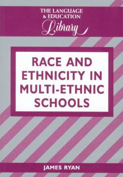 Hardcover Race and Ethnicity in Multiethnic Schools: A Critical Case Study Book