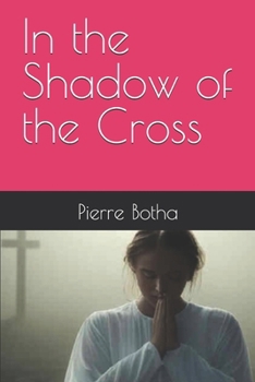 Paperback In the Shadow of the Cross Book