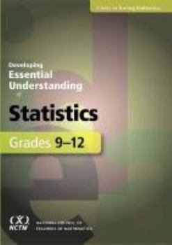 Hardcover Developing Essential Understanding of Statistics for Teaching Mathematics in Grades 9-12 Book
