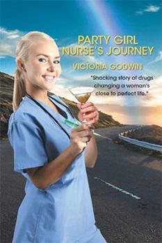 Hardcover Party Girl Nurse's Journey Book