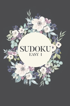 Sudoku EASY I: 100 Easy Sudoku Puzzles, 6x9 Travel Size, Great for Beginners, Perfect Gift, Black Cover with Pretty Floral