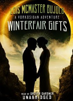 Winterfair Gifts - Book #13.1 of the Vorkosigan Saga (Publication Order)