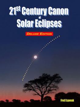 Paperback 21st Century Canon of Solar Eclipses - Deluxe Edition Book