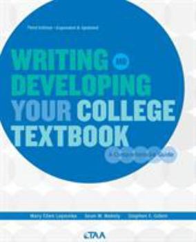 Paperback Writing and Developing Your College Textbook: A Comprehensive Guide Book