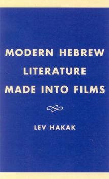 Hardcover Modern Hebrew Literature Made into Films Book