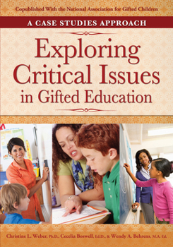 Paperback Exploring Critical Issues in Gifted Education: A Case Studies Approach Book