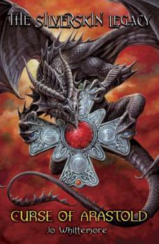 Curse of Arastold - Book #2 of the Silverskin Legacy