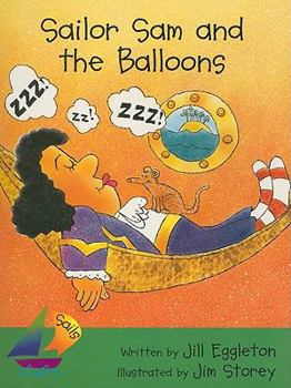 Paperback Sailor Sam and the Balloons: Leveled Reader Book