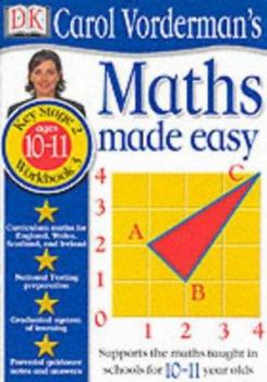 Paperback Carol Vorderman's Maths Made Easy: Ages 10-11 (Carol Vorderman's Maths Made Easy) Book