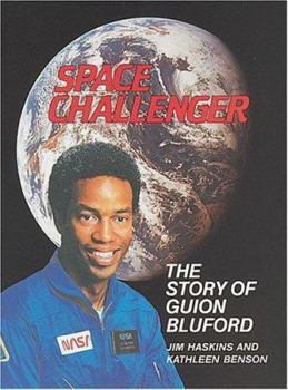 Hardcover Space Challenger: The Story of Guion Bluford: An Authorized Biography Book