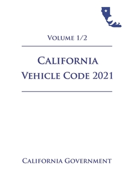 Paperback California Vehicle Code [VEH] 2021 Volume 1/2 Book
