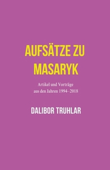 Paperback Aufsätze zu Masaryk [German] Book