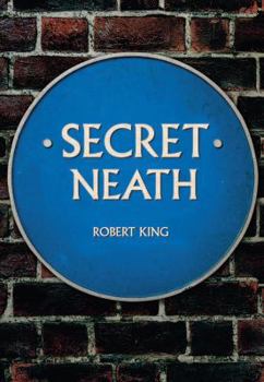 Paperback Secret Neath Book
