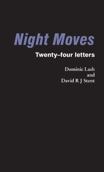 Paperback Night Moves: Twenty-four letters Book