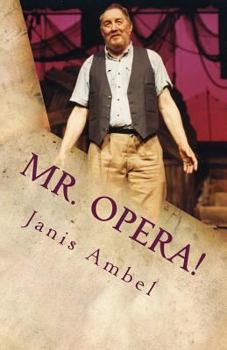 Paperback Mr. Opera!: Arno's Story Book