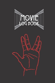 MOVIE LOG BOOK: FILM JOURNAL | NOTEBOOK TO KEEP TRACK AND RATE THE MOVIES YOU WATCH AND RANK THEM | CREATE YOUR FILM LIST | MAKE YOUR OWN REVIEWS | CREATIVE GIFT FOR MOVIE LOVERS. | HAND COVER