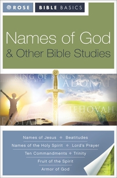Rose Bible Basics: Names of God & Other Bible Studies (Rose Bible Basics)