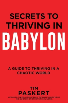 Paperback Secrets to Thriving in Babylon Book