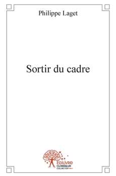Paperback Sortir du cadre [French] Book