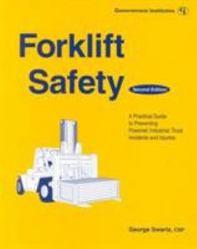 Paperback Forklift Safety: A Practical Guide to Preventing Powered Industrial Truck Incidents and Injuries Book