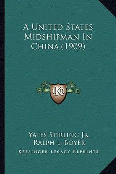 A United States Midshipman in China