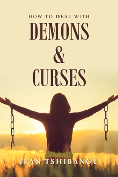 Paperback How to Deal with Demons & Curses Book