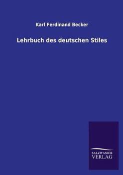 Paperback Lehrbuch des deutschen Stiles [German] Book