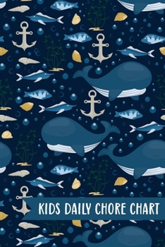 Paperback Kids Daily Chore Chart: Whales Weekly Checklist Task Family Behavior Journal Small Reward Tracking Organizer List For Children Routine Reusabl Book