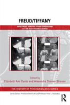 Paperback Freud/Tiffany: Anna Freud, Dorothy Tiffany Burlingham and the 'Best Possible School' Book