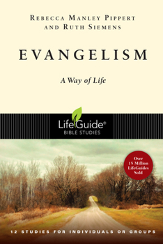 Evangelism: A Way of Life (Lifeguide Bible Studies) - Book  of the LifeGuide Bible Studies
