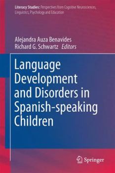 Hardcover Language Development and Disorders in Spanish-Speaking Children Book