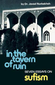 Paperback In the Tavern of Ruin: Seven Essays on Sufism Book