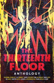 Paperback The Thirteenth Floor Anthology Book