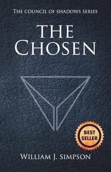 Paperback The Chosen (Council of Shadows Series, Book One) Book