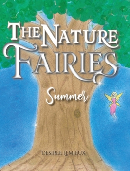 Hardcover The Nature Fairies: Summer Book