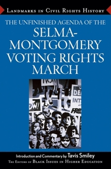 Hardcover The Unfinished Agenda of the Selma-Montgomery Voting Rights March Book
